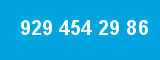 929 454 29 86